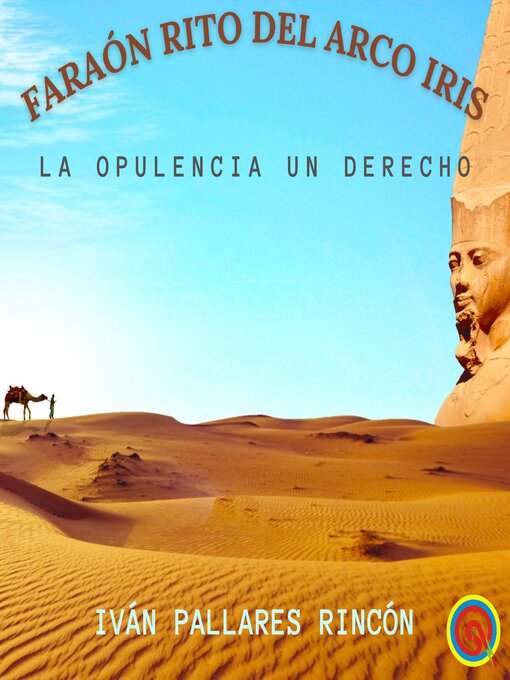 Title details for Faraón Rito del Arco Iris by Iván Pallares Rincón - Available